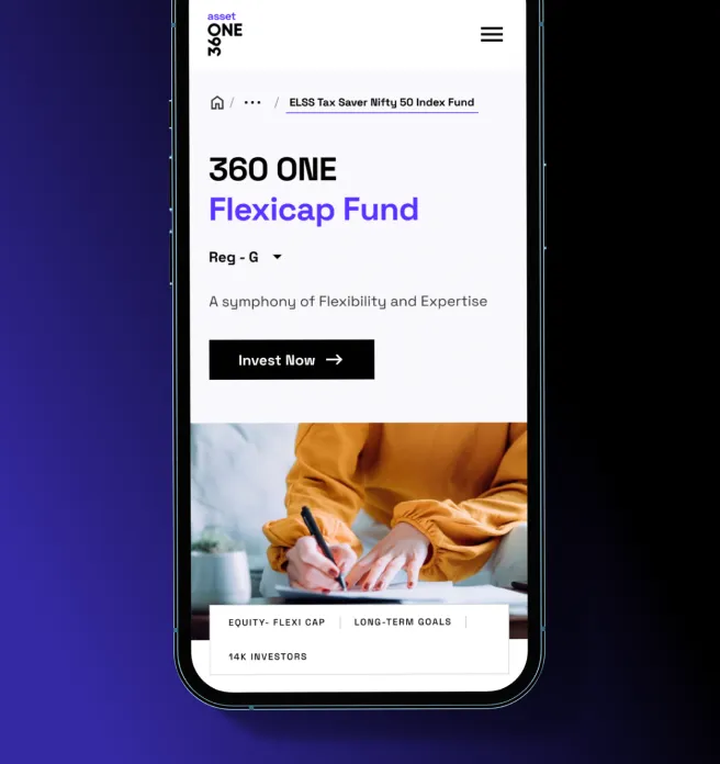 360 ONE Flexicap Fund Mobile Interface Mobile-first 360 ONE Flexicap Fund page with fund details, an Invest Now call to action and investor information.